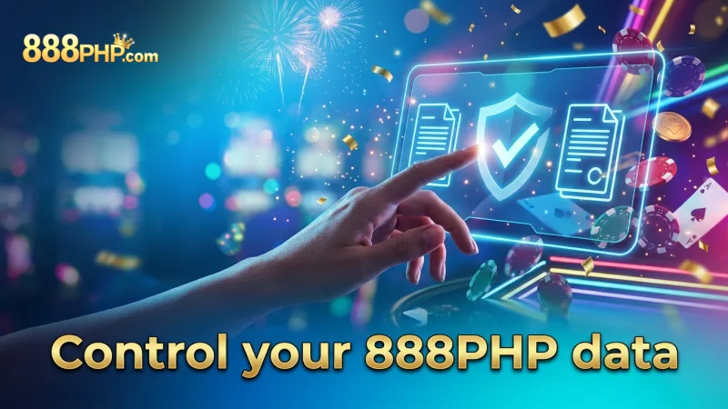 you-control-your-888php-data-rights-and-preferences